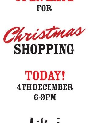 We're open late tonight for Christmas Shopping from 6pm...pop in and say ho ho HO!